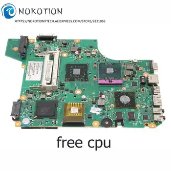 NOKOTION Для TOSHIBA Satellite L510 L535 Материнская плата ноутбука HD4500 DDR3 бесплатный процессор V000175150 V000175160 6050A2303101-MB-A02