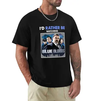 Я бы предпочел посмотреть Подарок Blue Bloods для мужчин и женщин, базовую новинку, черные футболки, великолепную футболку, футболки для мужчин